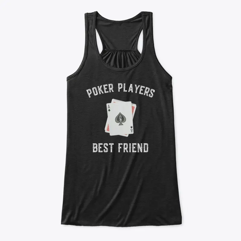 Poker Players Best Friend