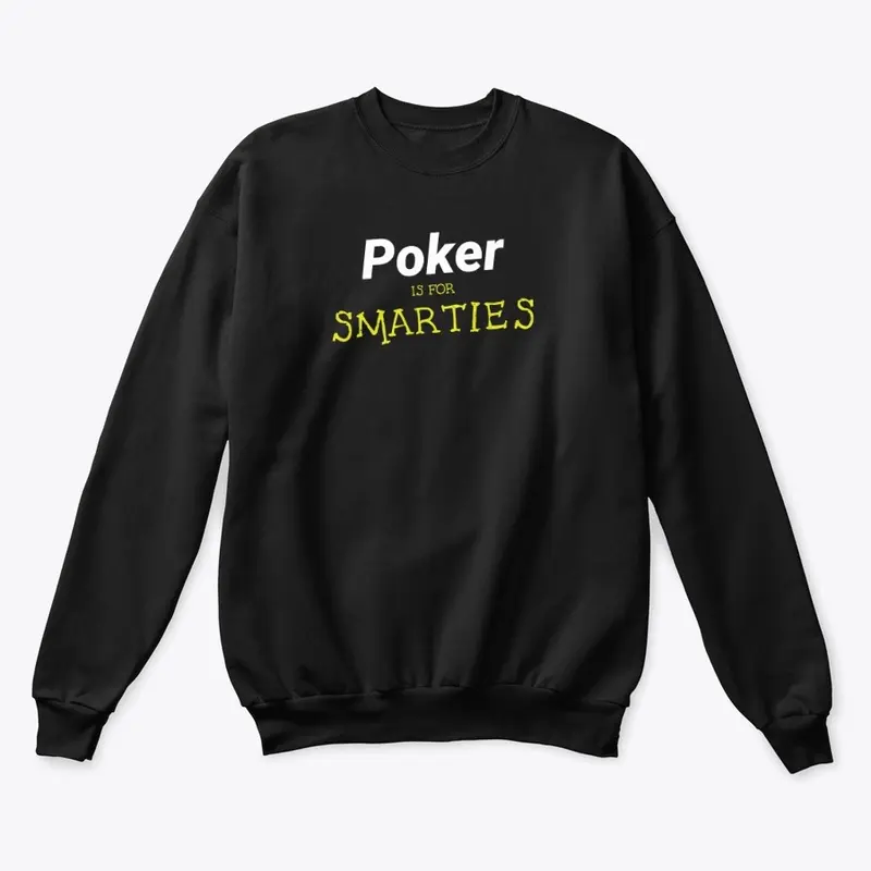 Poker is for Smarties