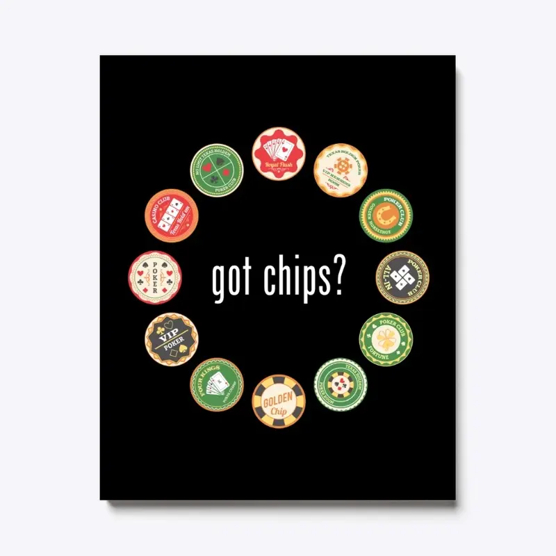 got chips?