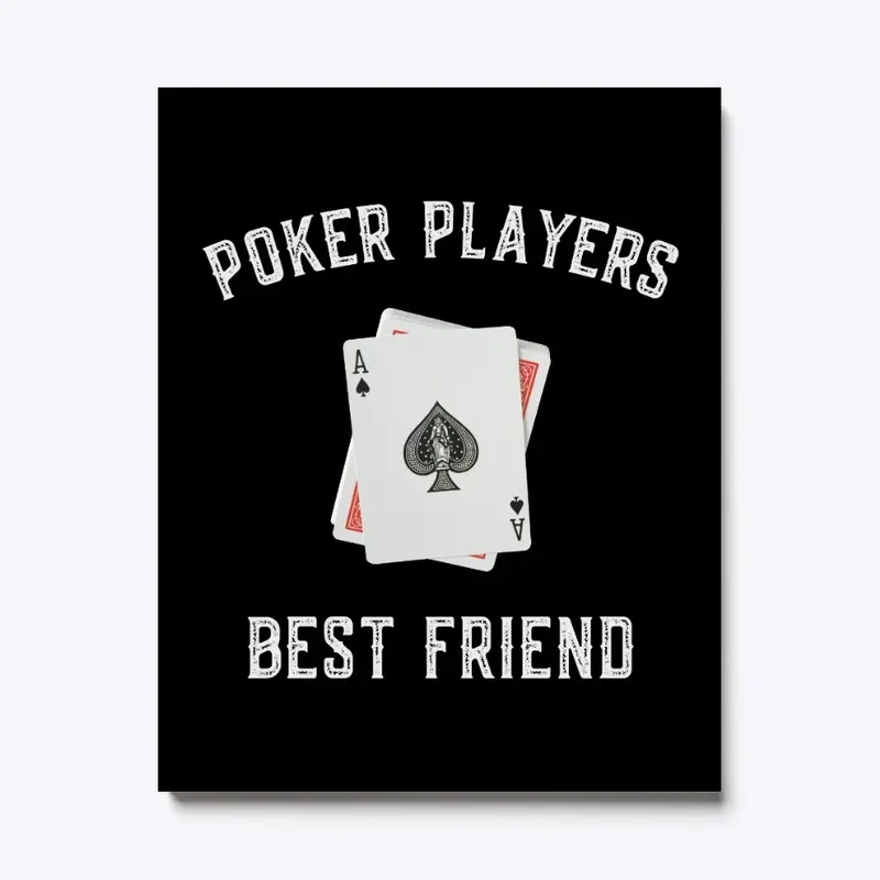 Poker Players Best Friend