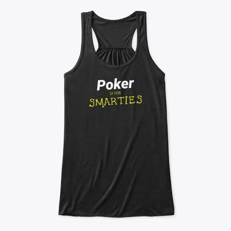 Poker is for Smarties